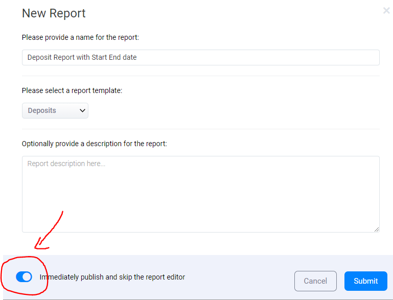 Turn off Immediately publish and skip the report editor