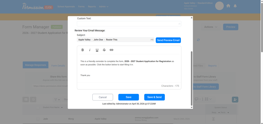 Form Manager > Remind All Unfinished > Review your message > Save & Send